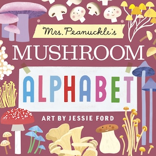 Front cover_Mrs. Peanuckle's Mushroom Alphabet