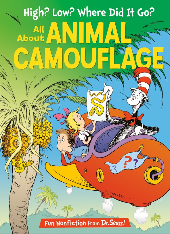 Front cover_High? Low? Where Did It Go? All About Animal Camouflage