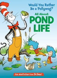 Front cover_Would You Rather Be a Pollywog? All About Pond Life