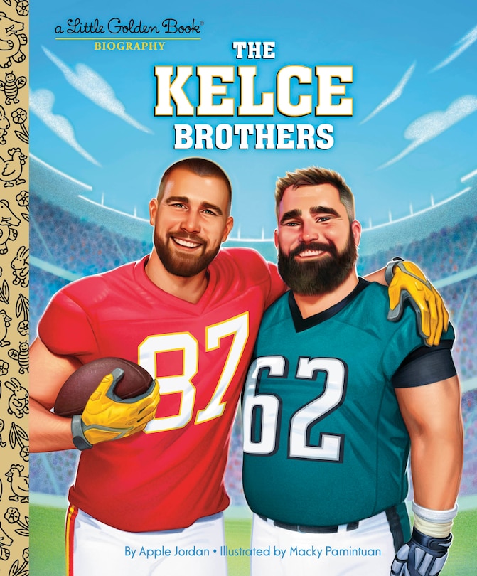 Front cover_The Kelce Brothers: A Little Golden Book Biography