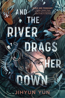 Couverture_And the River Drags Her Down