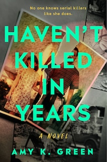 Front cover_Haven't Killed in Years