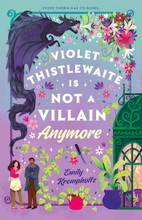 Front cover_Violet Thistlewaite Is Not a Villain Anymore