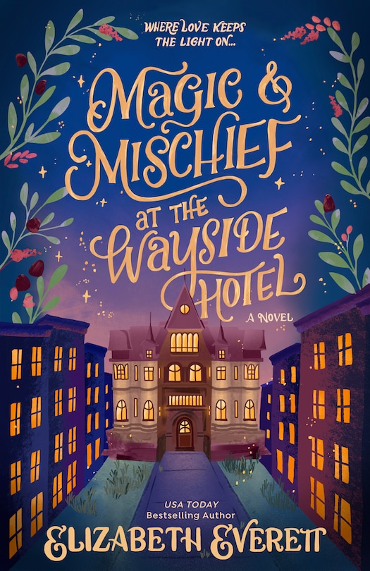 Front cover_Magic and Mischief at the Wayside Hotel