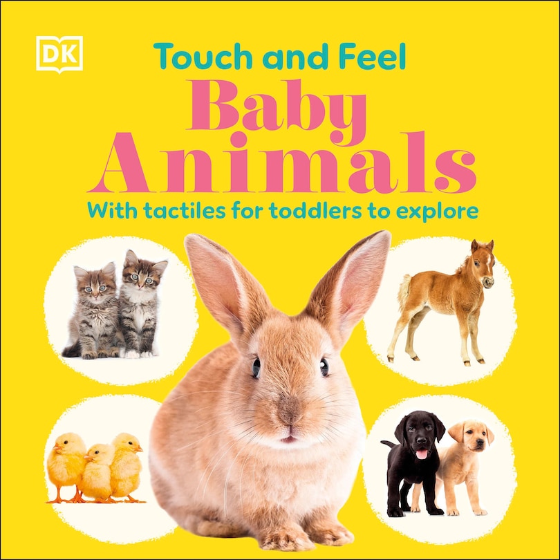 Front cover_Touch and Feel Baby Animals