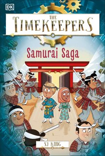 Front cover_The Timekeepers: Samurai Saga