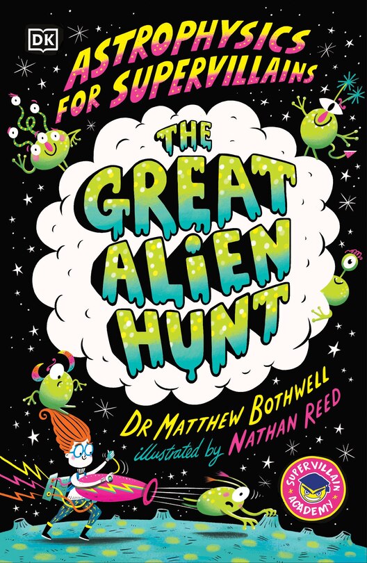 Front cover_Astrophysics for Supervillains 2 The Great Alien Hunt