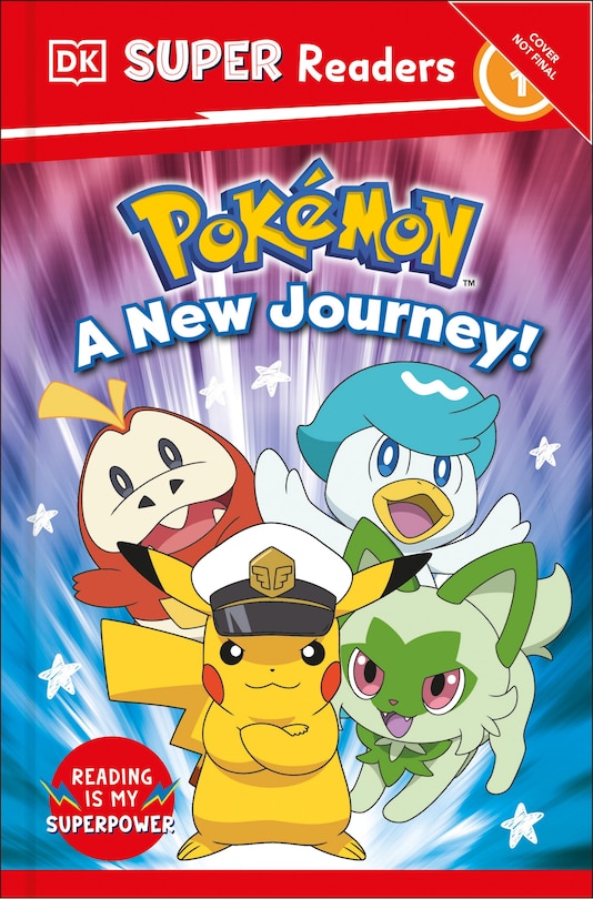 Front cover_DK Super Readers Level 1 Pokémon A New Journey