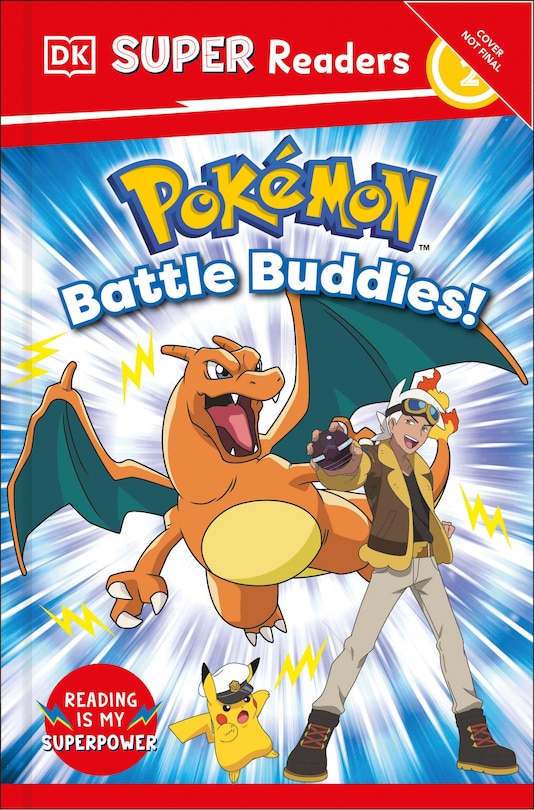 Front cover_DK Super Readers Level 2 Pokemon Battle Buddies!
