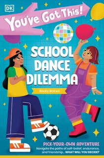 Couverture_You've Got This! School Dance Dilemma