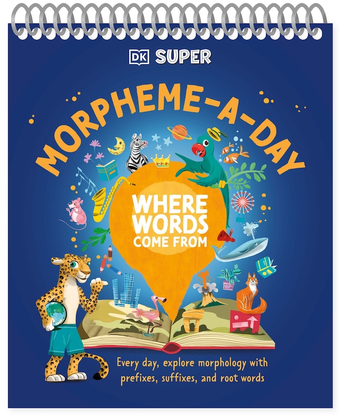 Front cover_DK SUPER Where Words Come From Morpheme-a-Day