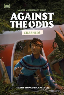 Front cover_Against the Odds: Crashed
