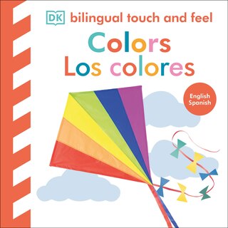 Front cover_Bilingual Baby Touch and Feel: Colors / Los Colores