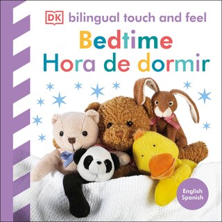 Front cover_Bilingual Baby Touch and Feel: Bedtime / Hora de dormir