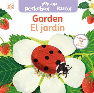 Couverture_Bilingual Pop-Up Peekaboo! Garden / El jardin