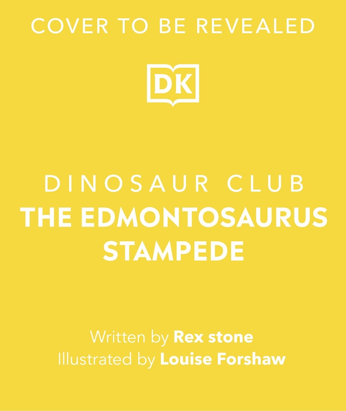 Front cover_Dinosaur Club: The Edmontosaurus Stampede