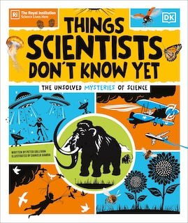 Front cover_Things Scientists Don't Know Yet