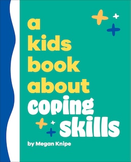 Couverture_A Kids Book About Coping Skills
