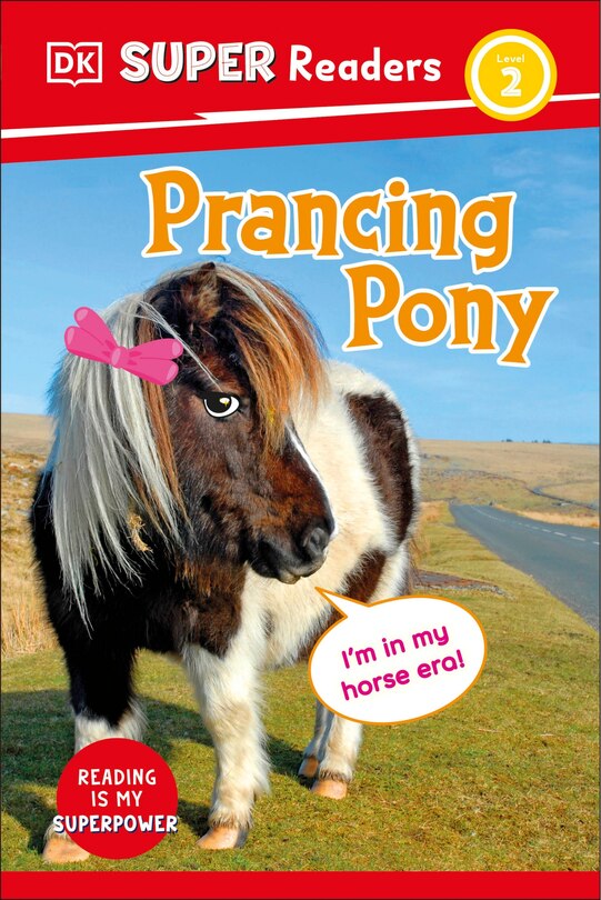 Front cover_DK Super Readers Level 2 Prancing Pony