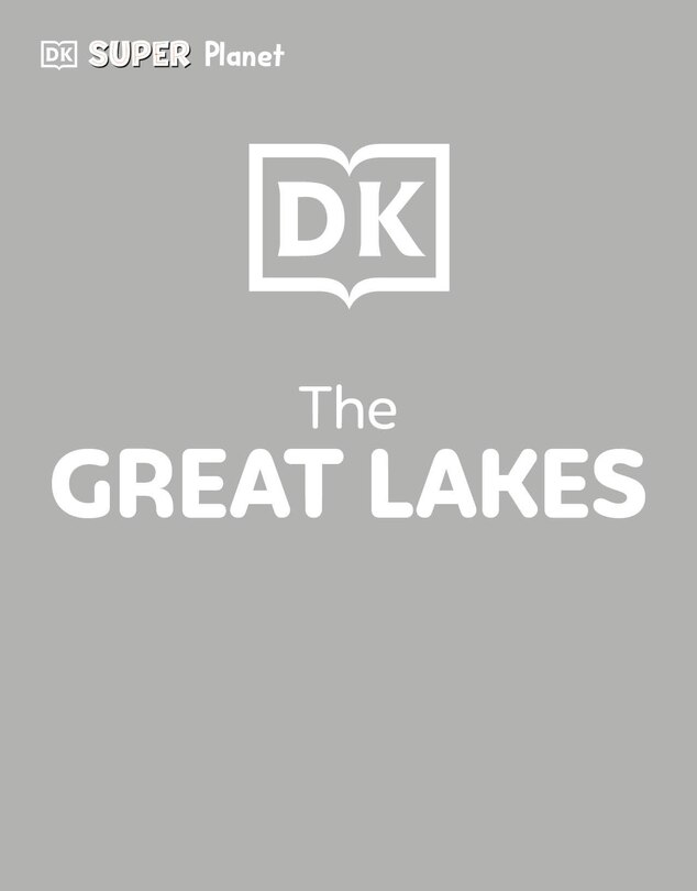 Front cover_DK SUPER PLANET The Great Lakes