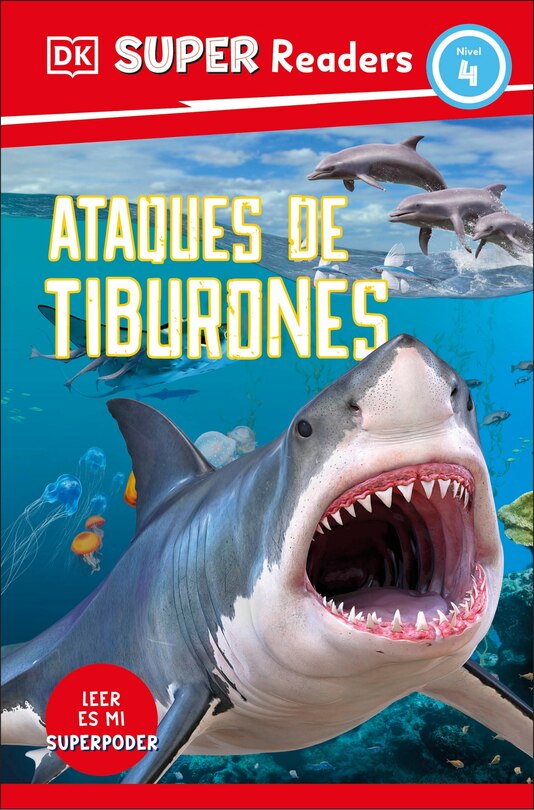 Front cover_DK Super Readers Level 4 Spanish Translation Shark Attach - Ataques de tiburones