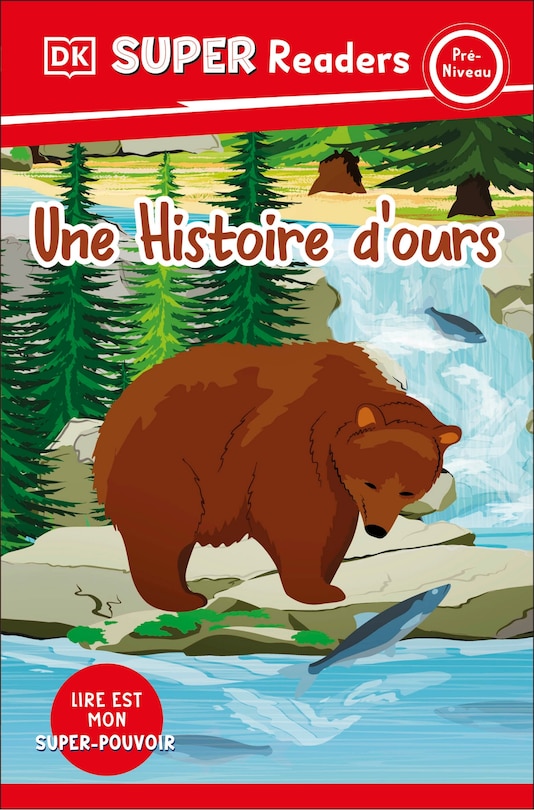 Couverture_DK Super Readers Pre-level French Translation A Bear's Tale - Une Histoire d'ours
