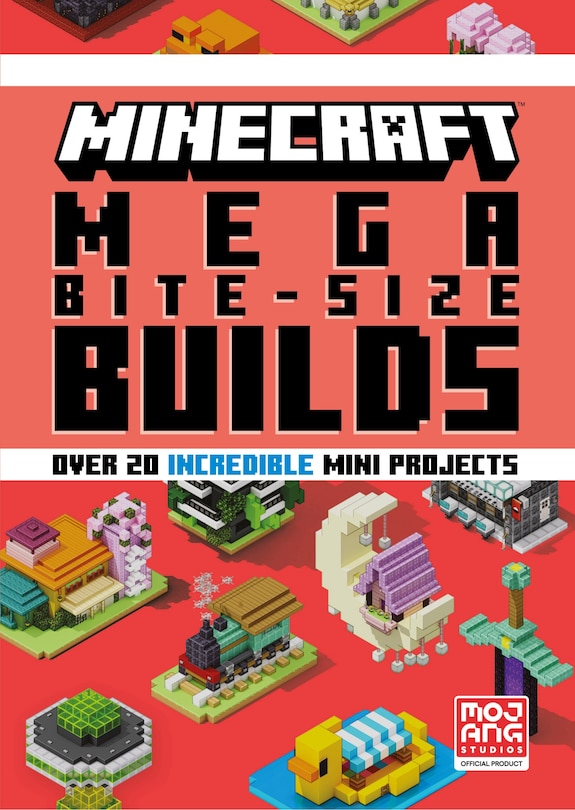 Front cover_Minecraft: Mega Bite-Size Builds (Over 20 Incredible Mini Projects)