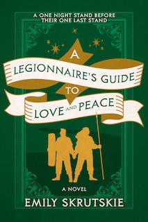 Couverture_A Legionnaire's Guide to Love and Peace