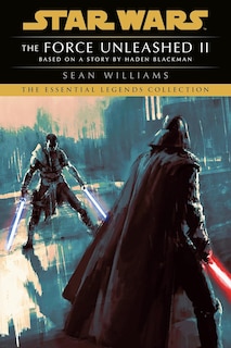 Front cover_The Force Unleashed II: Star Wars Legends