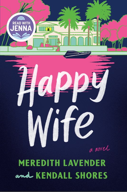 Front cover_Happy Wife: A Read with Jenna Pick