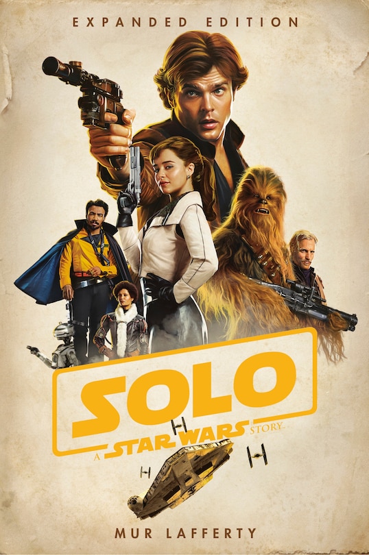 Couverture_Solo: A Star Wars Story: Expanded Edition