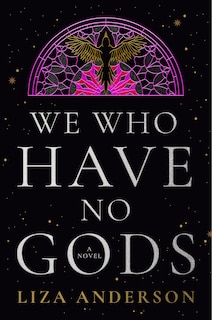 Front cover_We Who Have No Gods