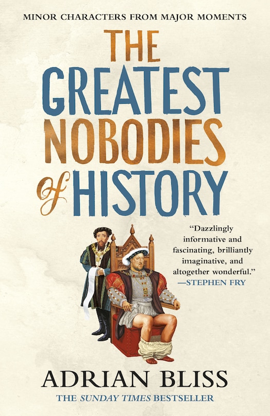 Front cover_The Greatest Nobodies Of History