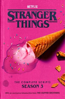 Front cover_Stranger Things: The Complete Scripts, Season 3