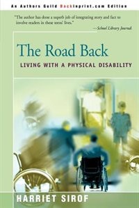 The Road Back: Living With A Physical Disability