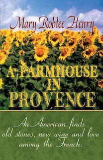 Front cover_A Farmhouse In Provence