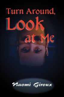 Front cover_Turn Around, Look At Me