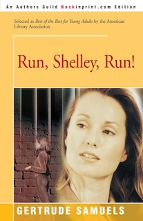 Front cover_Run, Shelley, Run!