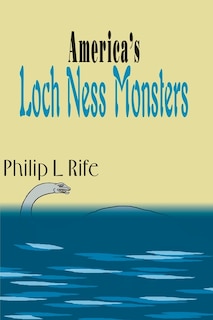 Front cover_America's Loch Ness Monsters