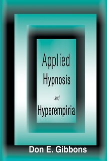 Applied Hypnosis and Hyperempiria