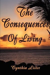 Front cover_The Consequences of Living