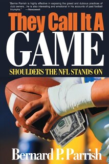 They Call It A Game: Shoulders The Nfl Stands On