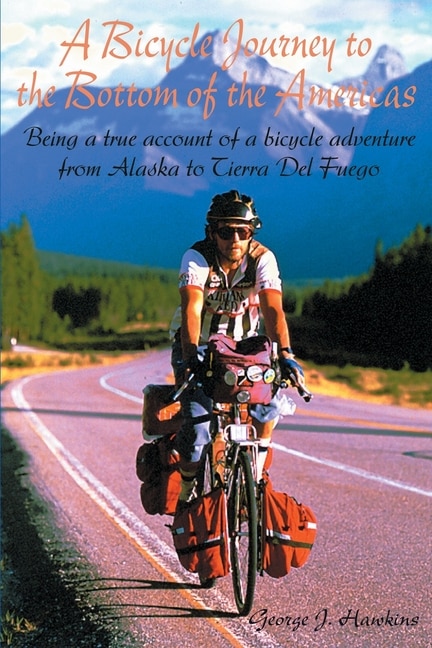 Couverture_A Bicycle Journey to the Bottom of the Americas