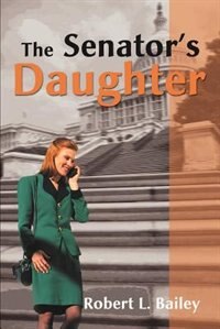 Front cover_The Senator's Daughter