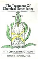 Couverture_The Treatment of Chemical Dependency with Clinical Hypnotherapy