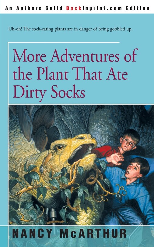 Front cover_More Adventures of the Plant That Ate Dirty Socks