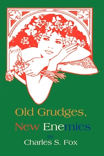 Front cover_Old Grudges, New Enemies