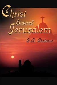 Front cover_Christ Entered Jerusalem