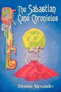 Front cover_The Sabastian Cane Chronicles