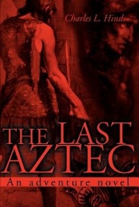 Front cover_The Last Aztec
